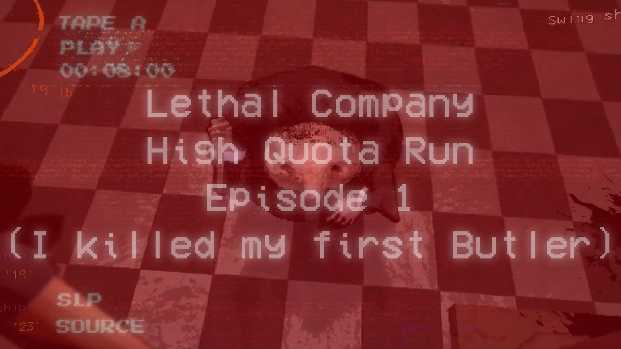 Lethal Company High Quota Run Episode 1: I killed my first Butler!