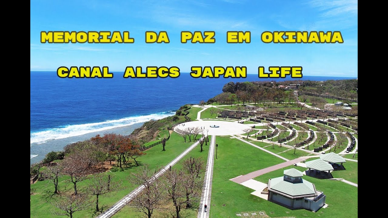 MEMORIAL DA PAZ EM OKINAWA JAPAN OKINAWA PREFECTURAL PEACE MEMORIAL MUSEUM CANAL ALECS JAPAN LIFE