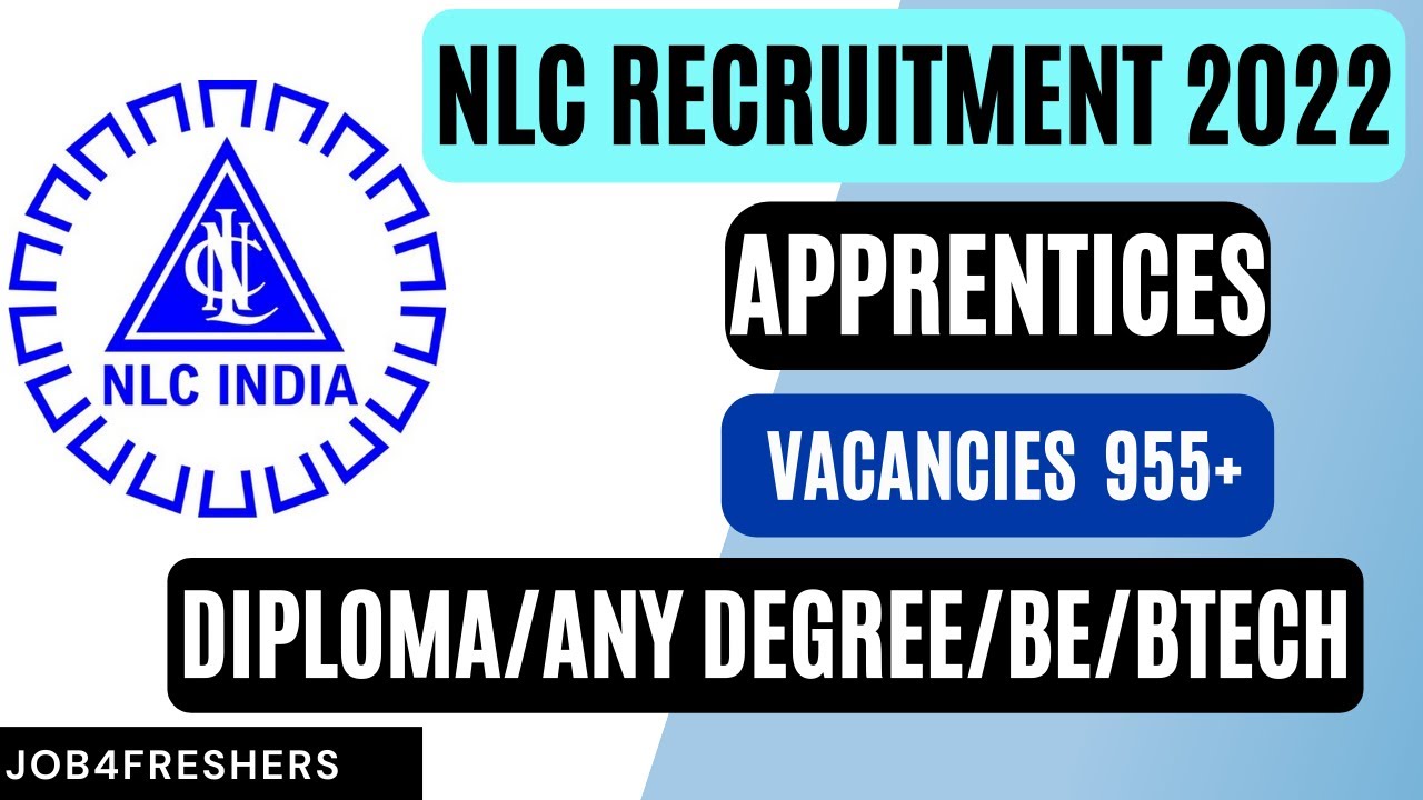 NLC Recruitment 2022 | Apprentices | Apply Now | Job4freshers