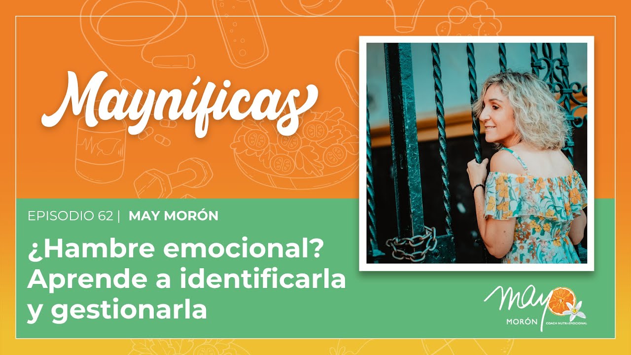 ¿Comes emocionalmente? | Episodio 62