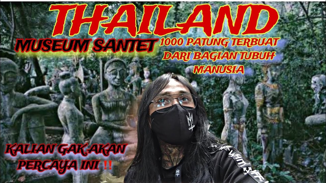 VIEW SIANG-PATUNG DARI MANUSIA ‼️ THAILAND SULIT DIPERCAYA