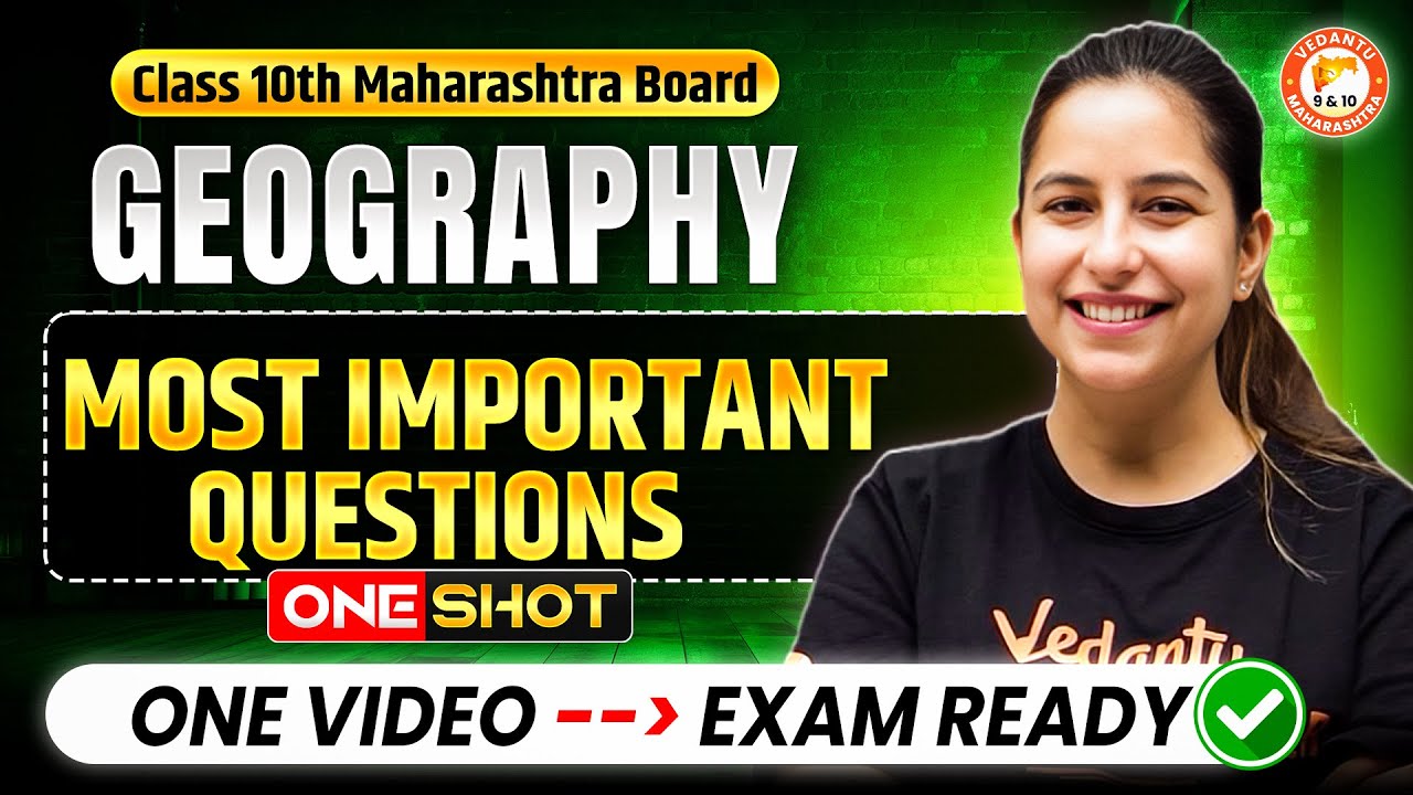 Class 10th Complete Geography Most Important Questions One Shot | Class 10th Geography | MH Board