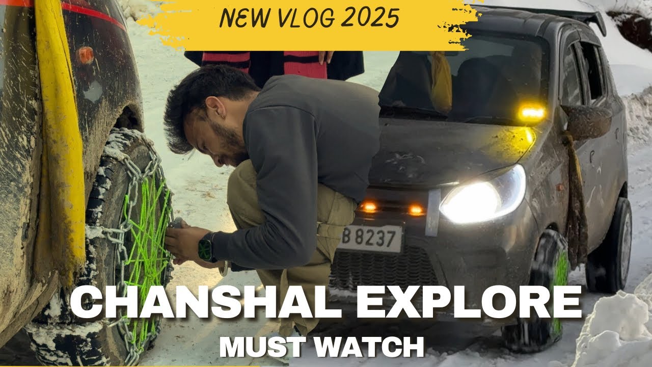 CHANSHAL EXPLORE 2025 ⚡️FIRST ⚡️ALTO WITH SNOW CHAINS ⚡️MUST WATCH THIS VLOG🙏