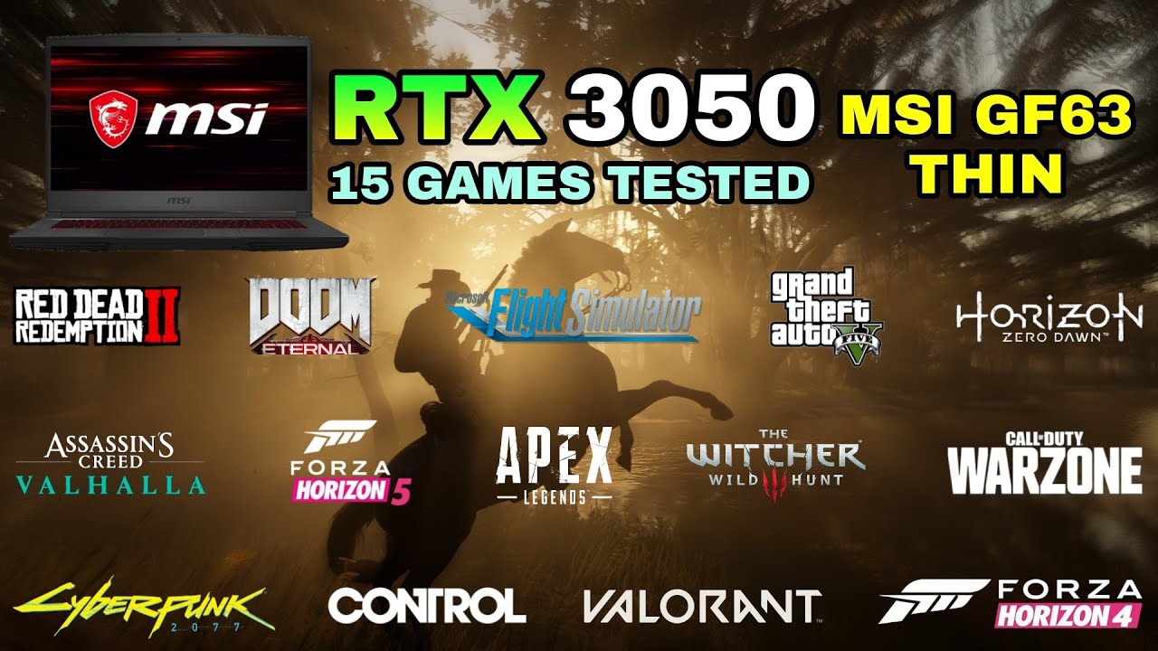 RTX 3050 40W + i5 10th Gen 10500H - Test in 15 Games in 2021 - MSI GF63 Thin