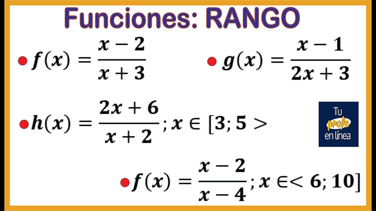 FUNCIONES: Hallar el Rango de una Función Racional