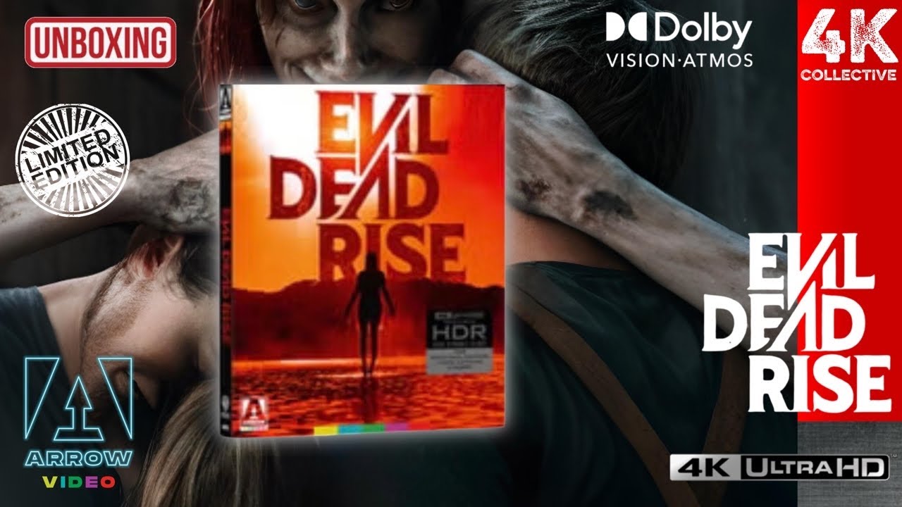 Evil Dead Rise 4K UltraHD Blu-Ray Arrow Video Limited Edition Unboxing
