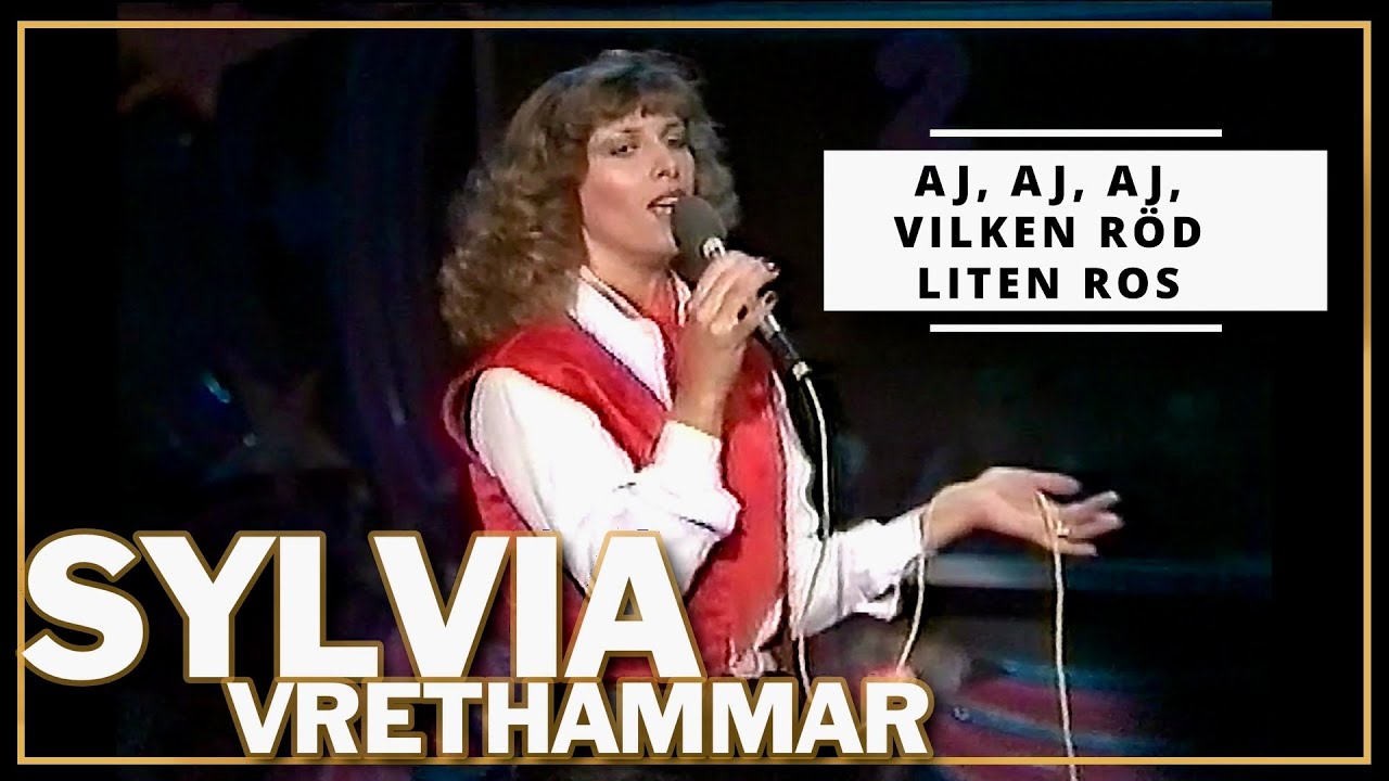 Sylvia Vrethammar | Aj, Aj, Aj, vilken röd liten ros