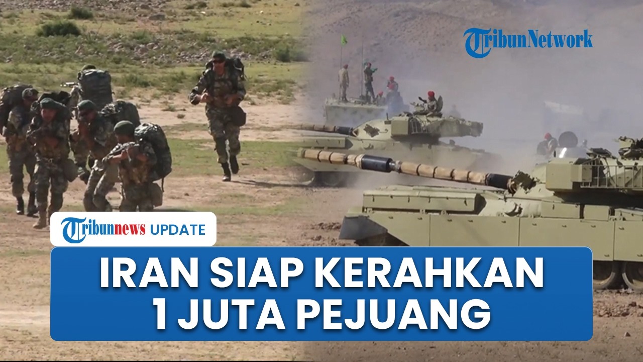 Siap Perang Darat Lawan AS, Iran Disebut Bakal Kerahkan Lebih dari 1 Juta Pejuang