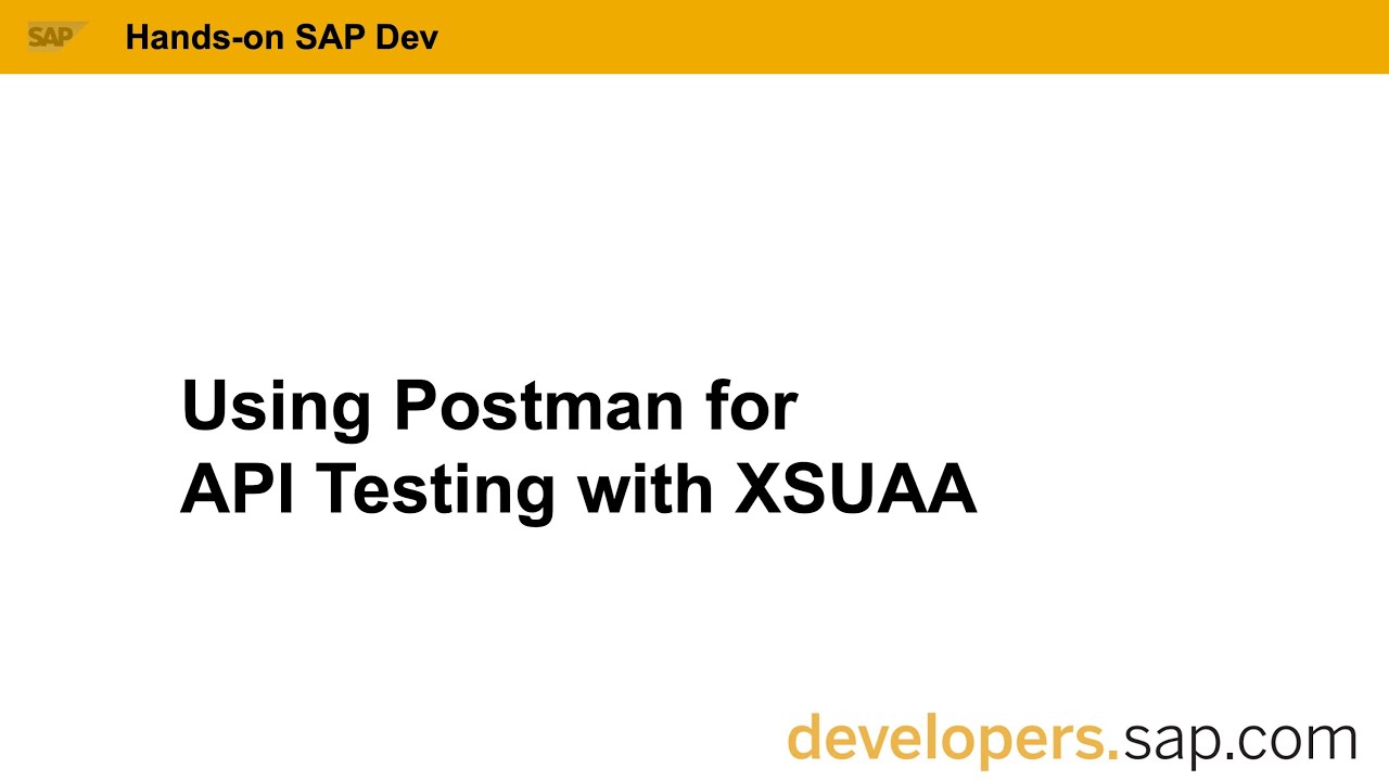 Using Postman for API Testing with XSUAA