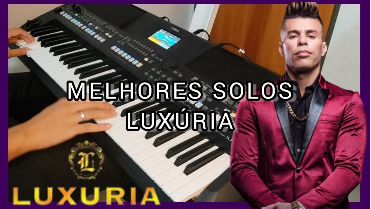 MELHORES SOLOS LUXÚRIA