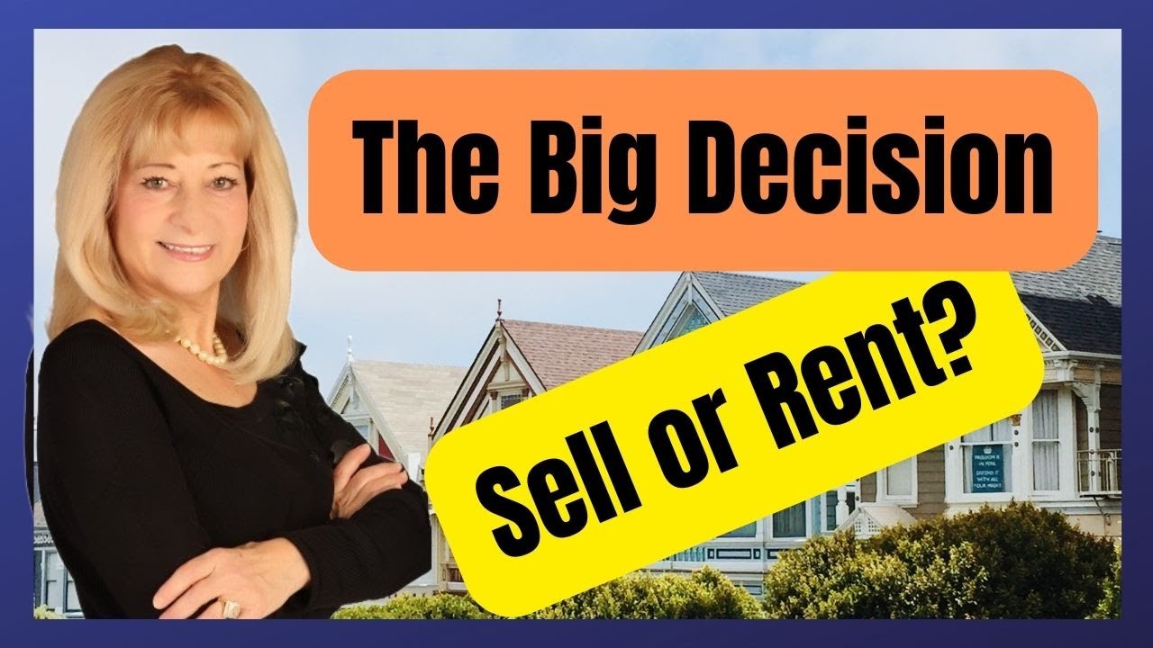The Sell vs. Rent Dilemma: 5 Questions to Consider Before You Decide