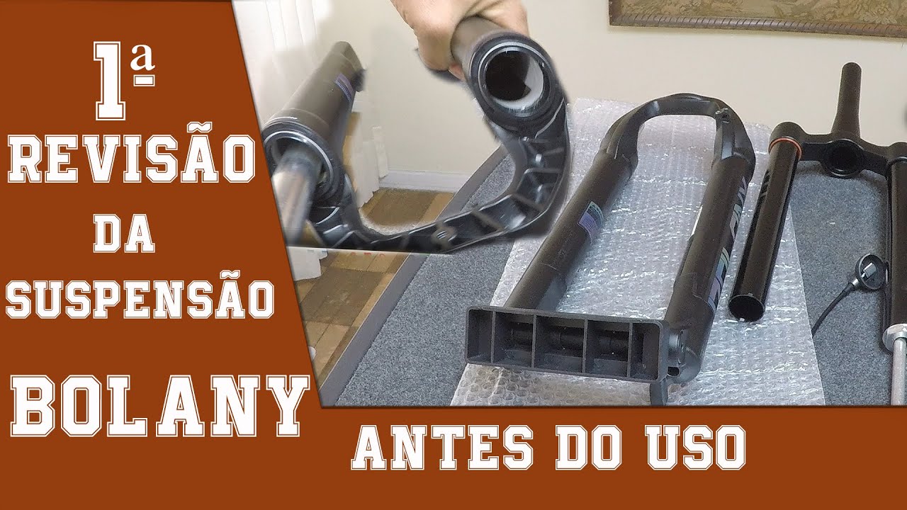 Suspensão Bolany, revisão antes do primeiro uso.