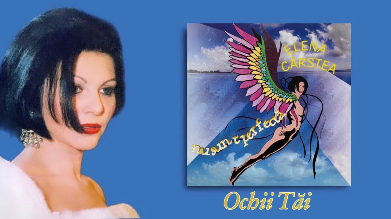 Elena C&acirc;rstea - Ochii Tăi