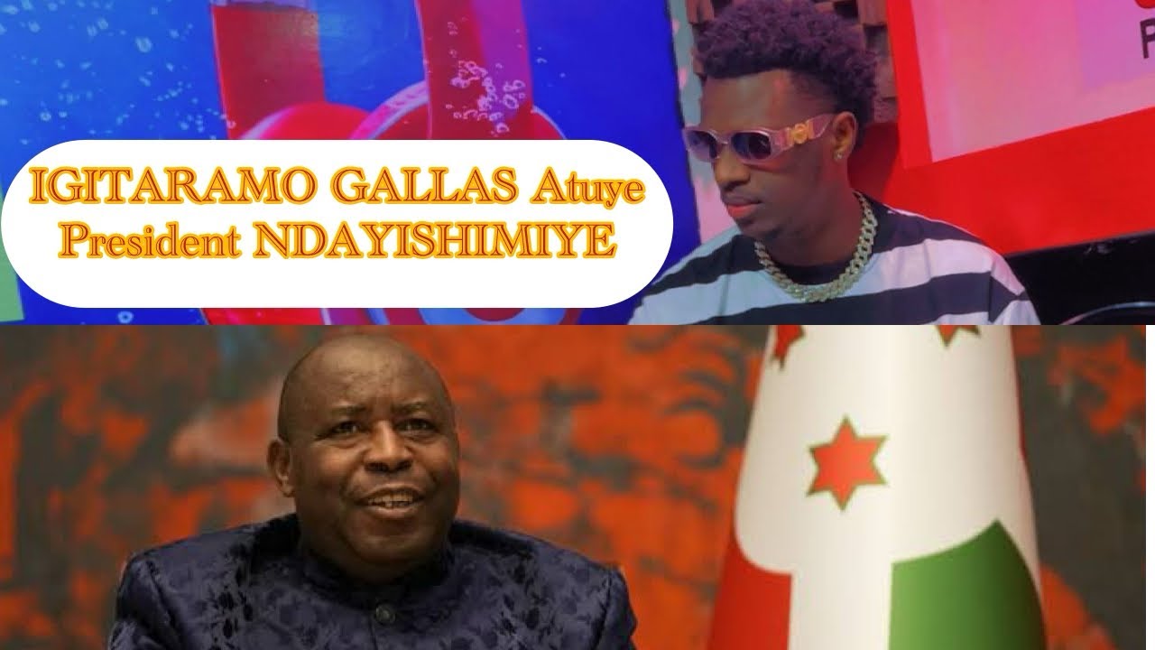 GALLAS Ashimiye PRESIDENT NEVA🇧🇮🇧🇮 🇨🇩🇨🇩🇨🇩 N&rsquo;abarundi Muri Rusange Abatuye Igitaramo🇧🇮🇧🇮🇧🇮🇨🇩🇨🇩