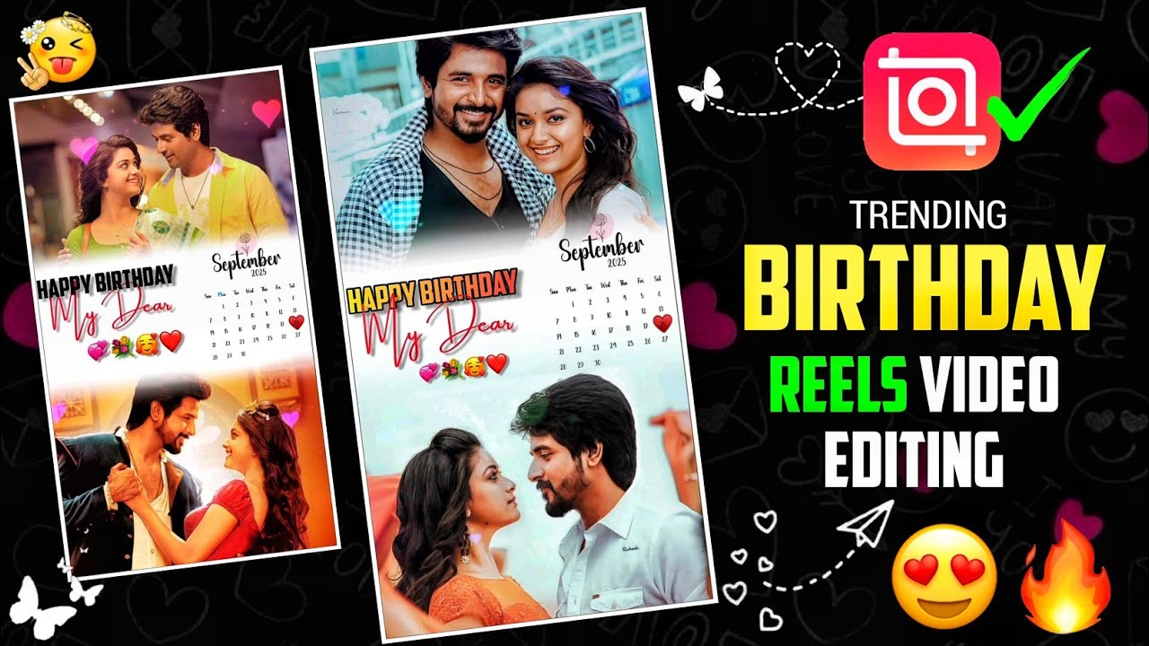 Boyfriend Birthday Special Video Editing❤️🔥Calendar Effect Birthday Reels Video Editing Inshot Tamil