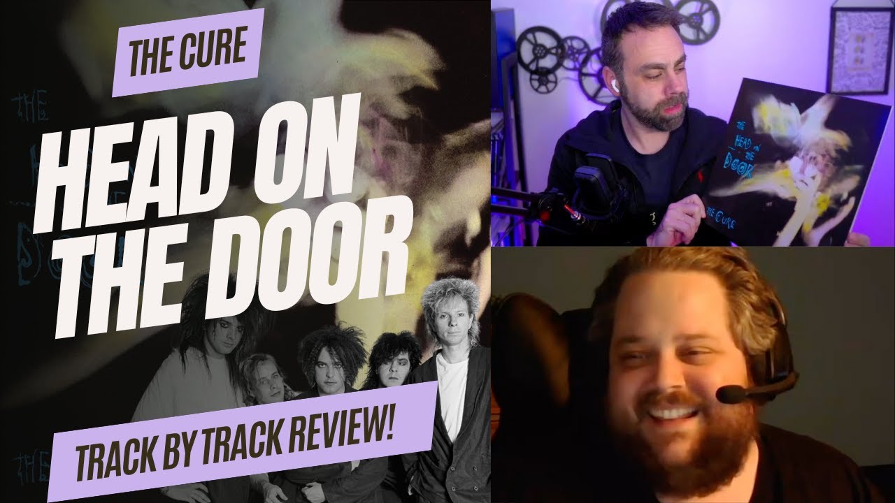 Blown Away! First Time Listening to The Cure - Head on The Door Album Review Track by Track!