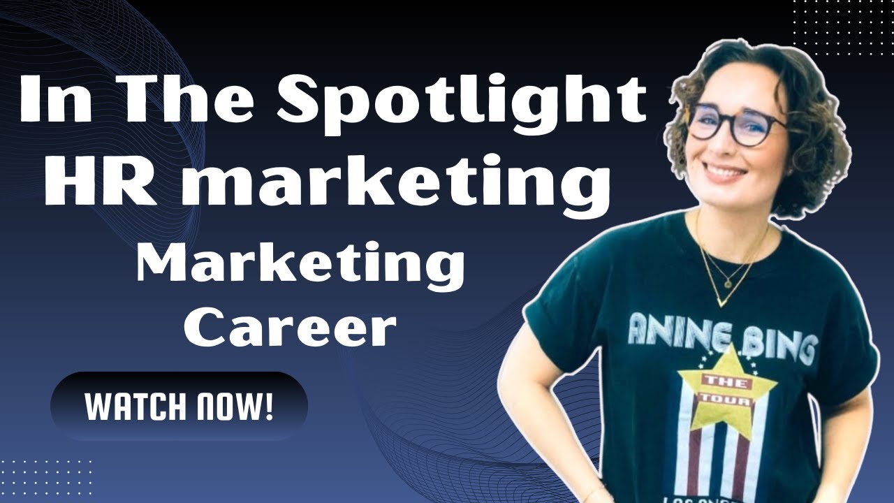 HR marketing vs marketing career in the spotlight