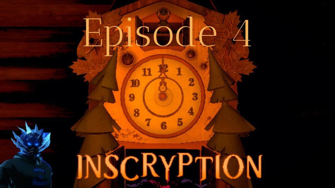 Eye Am Now All-Seeing!!! - Inscryption Full Playthrough (Ep 4)