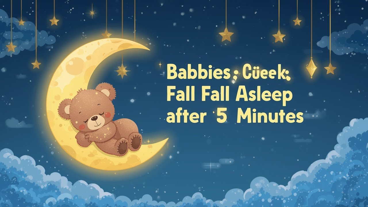 Make Babies Sleep in 5 Minutes 😴 | Soft Baby Lullaby | Calm Night Music for New Born🌙
