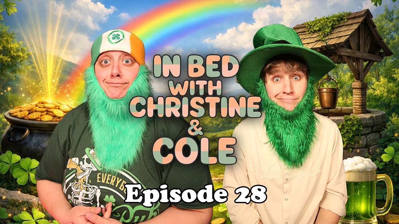 LUCK OF THE IRISH | The In Bed Podcast #28