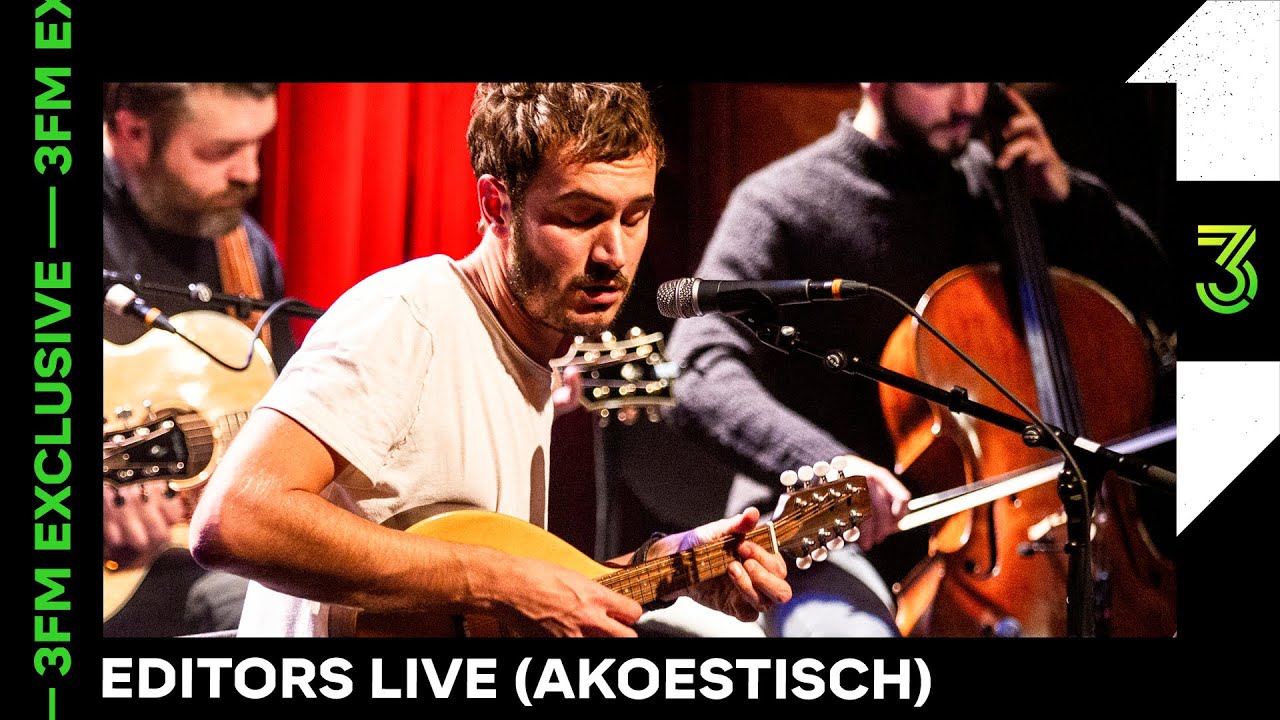 Editors Akoestische show: Munich, Magazine, Papillon & The Phone Book | 3FM Special | NPO 3FM