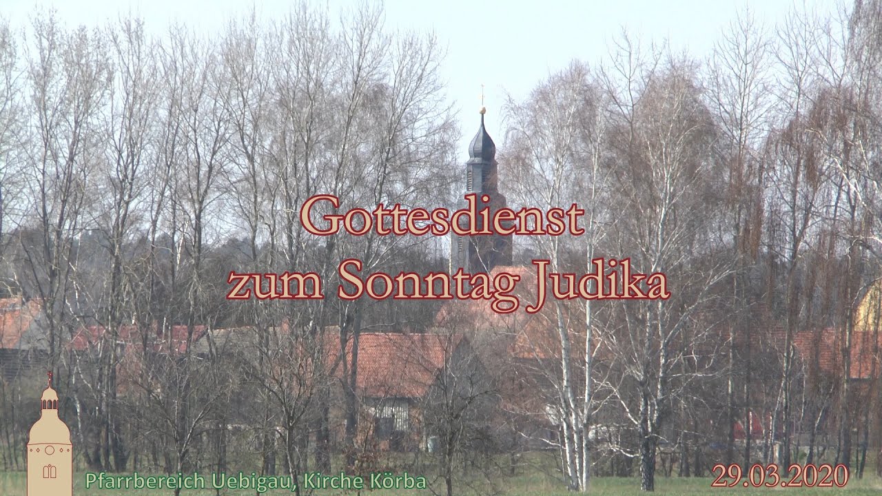 Gottesdienst zum Sonntag Judika (29.03.2020)