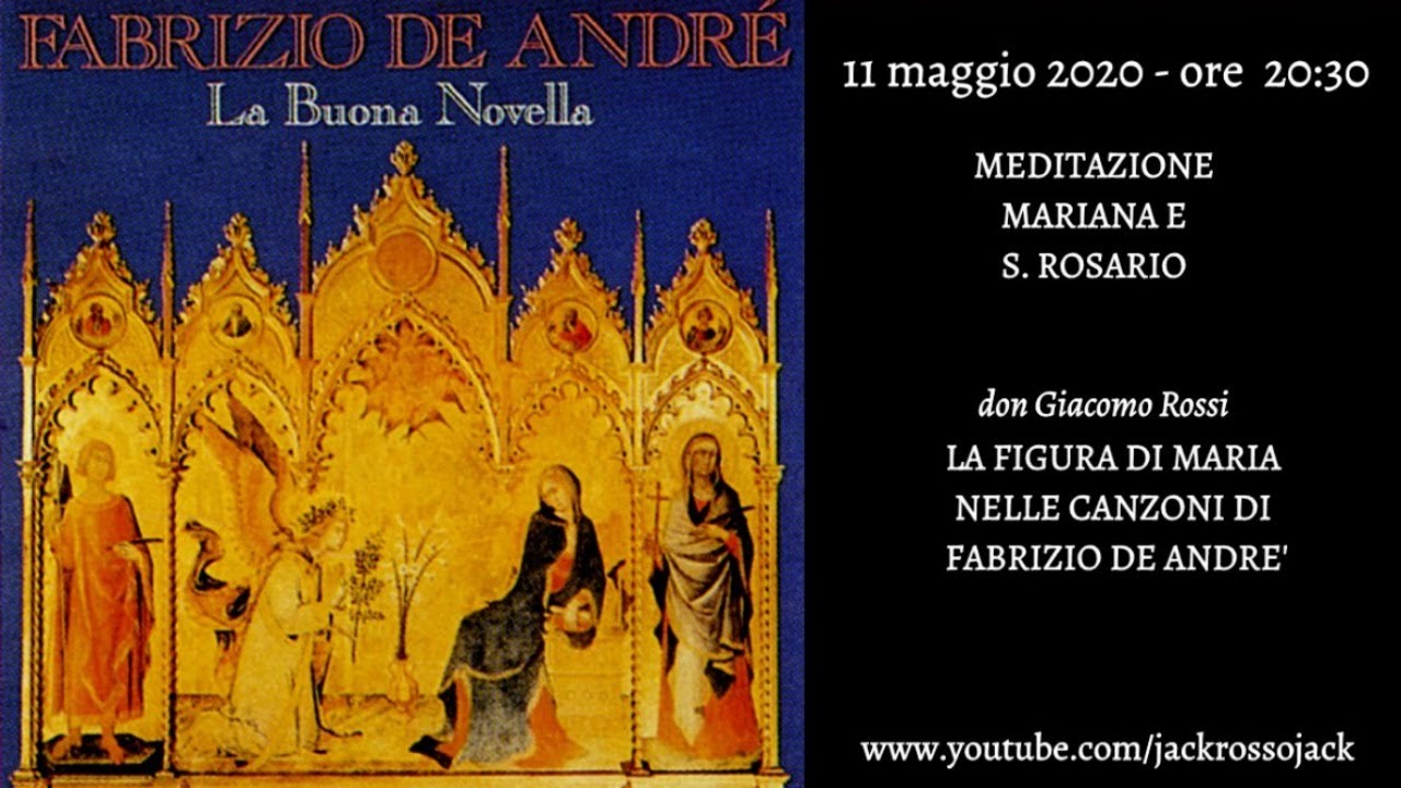 Lunedì 11 maggio ore 20:30 - Meditazione De André e Maria  - in live stream don Giacomo