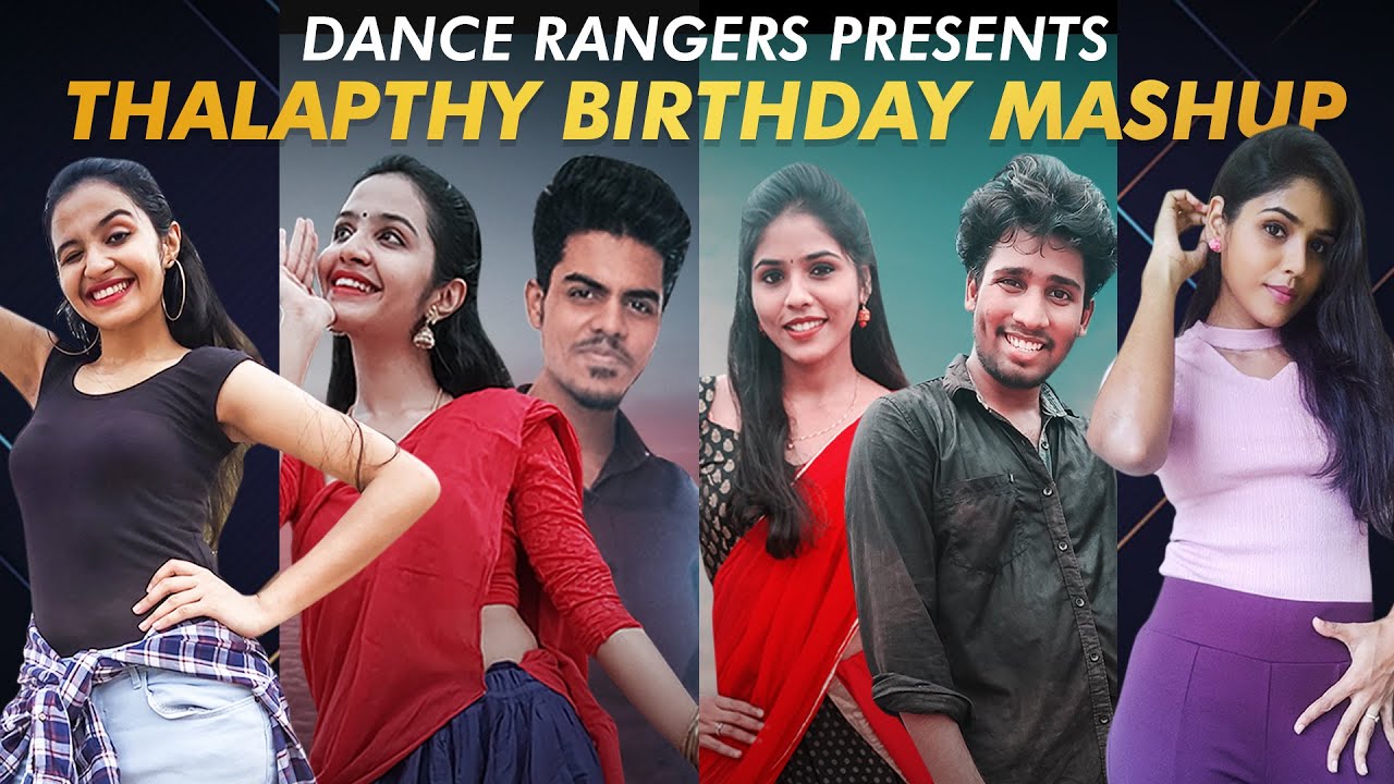 Dance Tribute to Thalapathy | Vijay | Birthday Mashup | Dance Rangers | Dance Cover
