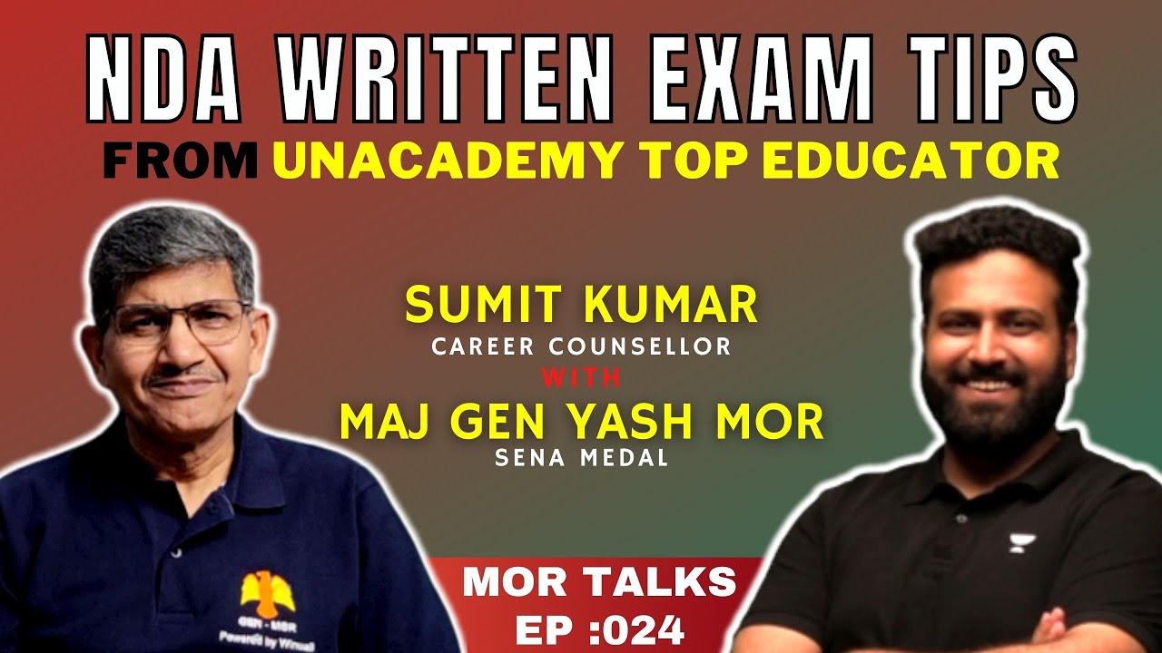 NDA/CDS Written Exam Tips & Strategy | Top Educator @LearnwithSumitSir | Mor Talks EP - 024