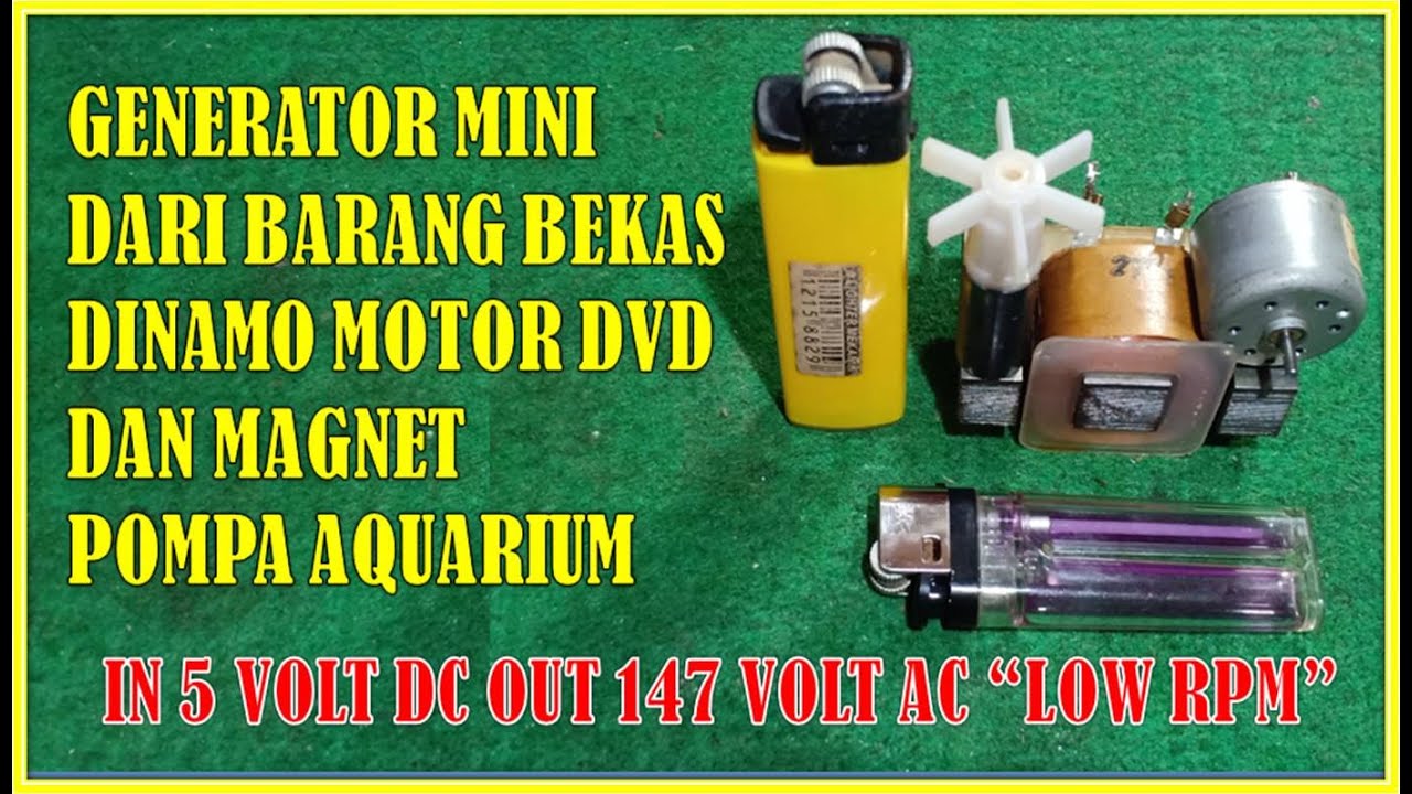 CARA MEMBUAT GENERATOR MINI DARI BEKAS DINAMO DVD DAN MAGNET, TRAFO AQUARIUM