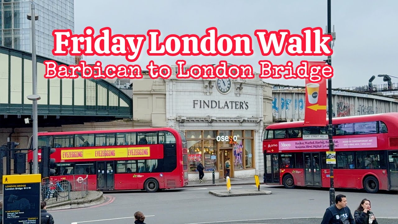 [UK]🇬🇧 Friday Walk in London | Barbican to London Bridge via St Paul’s 