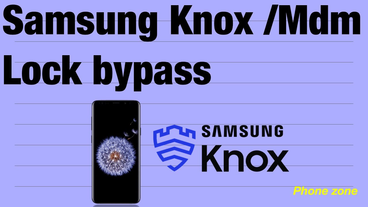 Samsung Knox/mad lock bypass.how to remove knox lock on samsung phone.knox lock mdm lock samsung