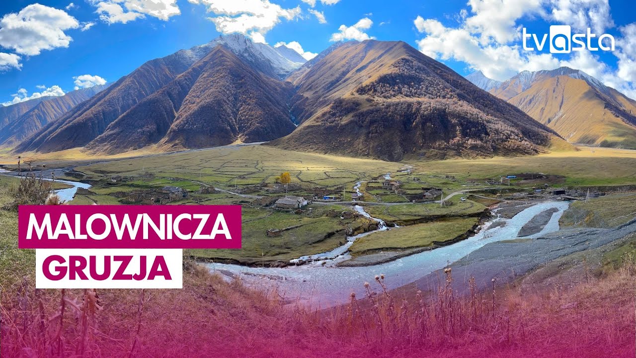 Malownicza Gruzja. Niezwykle gościnna kraina o bogatej historii