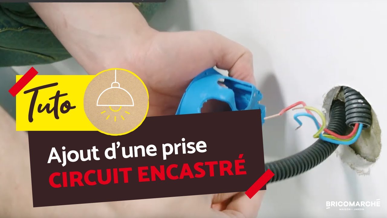 Comment ajouter une prise &eacute;lectrique sur un circuit existant ? I Bricomarch&eacute;