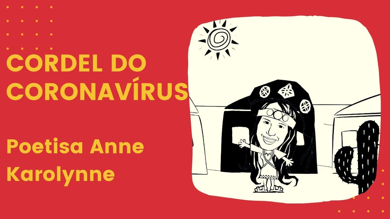 O CORONAVÍRUS EM CORDEL | Poetisa Anne Karolynne | Cordel do Coronavirus