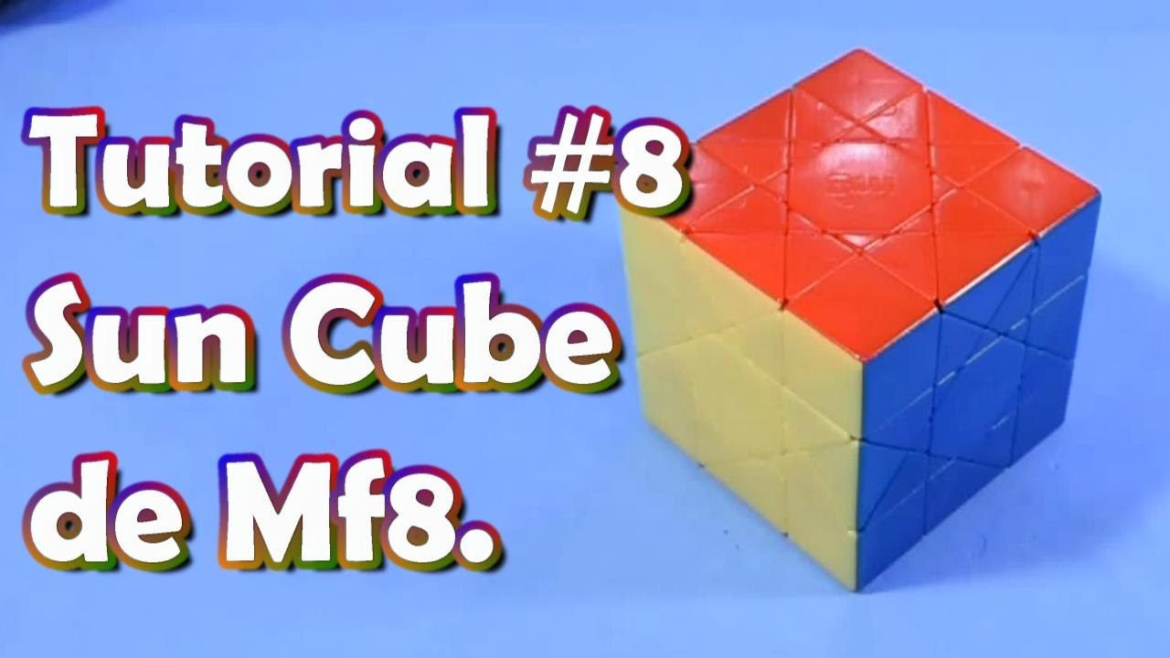 Tutorial #8 - Sun Cube de Mf8.