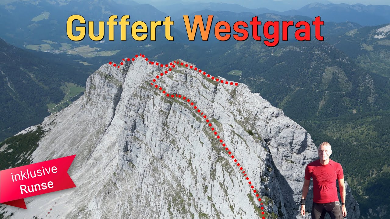 Guffert Westgrat (2195m): Genussklettern mit Tiefblicke!