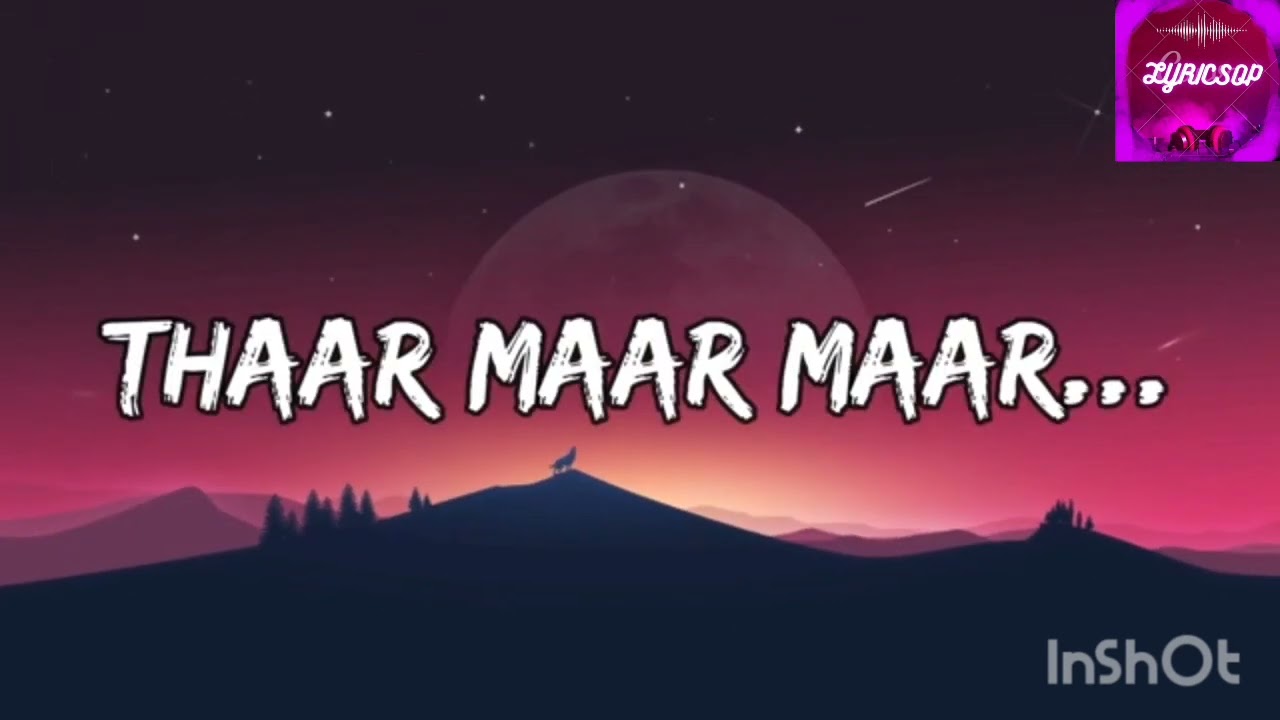 THAAR MAAR - GOD FATHER, SALMAN KHAN, CHEERANJEVI (LYRICS)