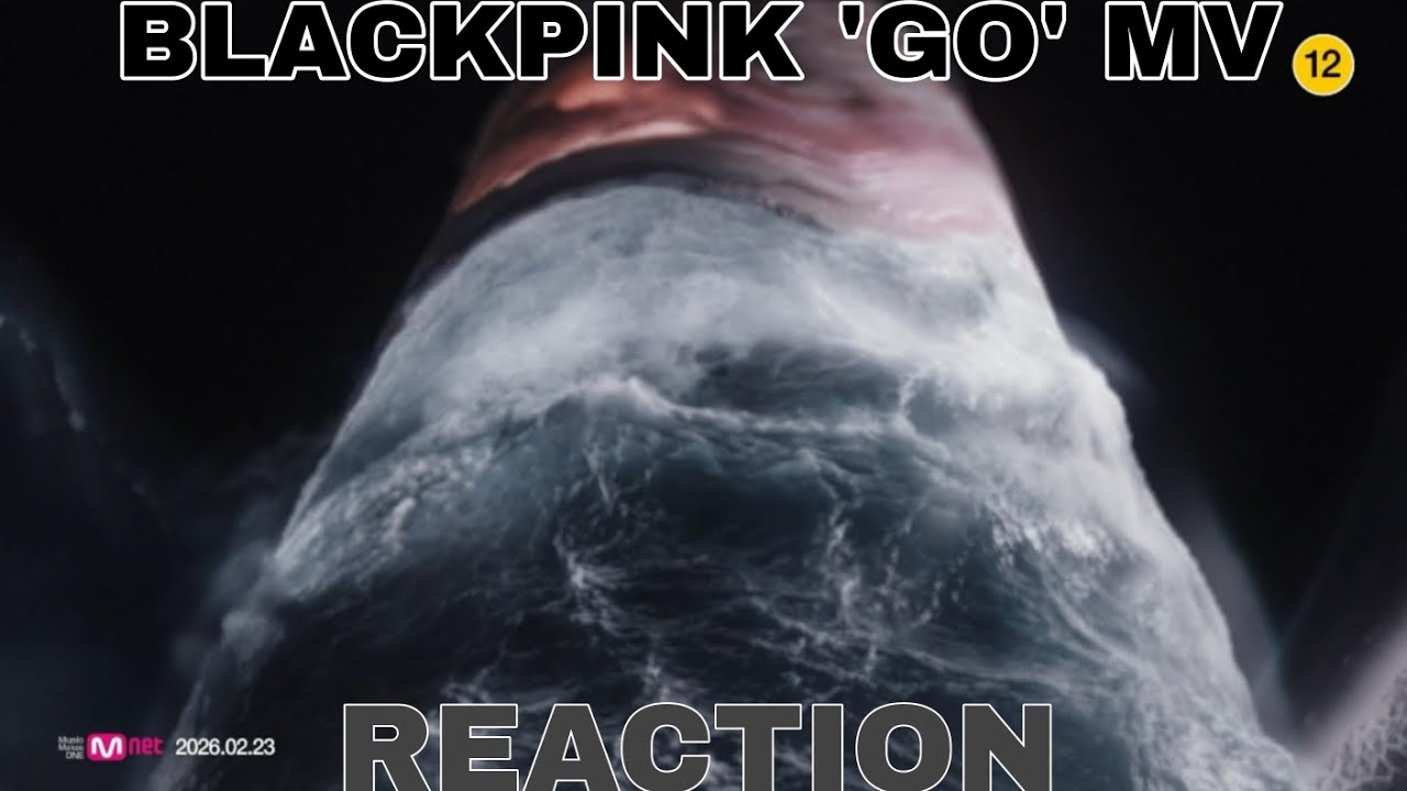 BLACKPINK 'GO' MV REACTION 