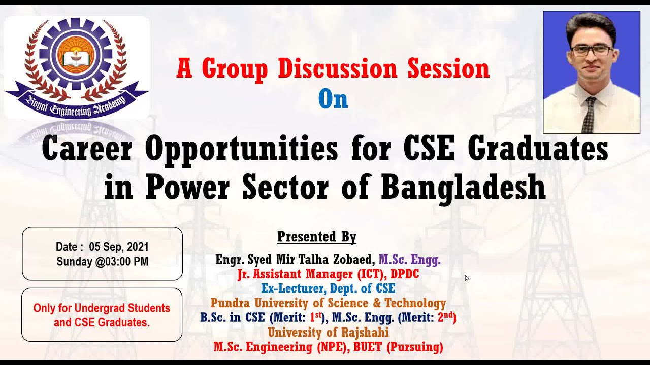 Group Discussion 01 Career Opportunities for CSE Graduates in Power Sector of Bangladesh