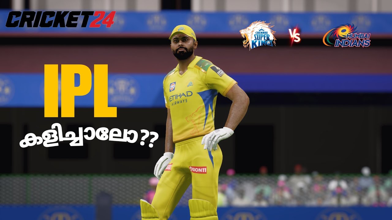 IPL കളിച്ചാലോ?? 😎 Chennai Super Kings Vs Mumbai Indians | Cricket 24 Live Gameplay | Malayalam