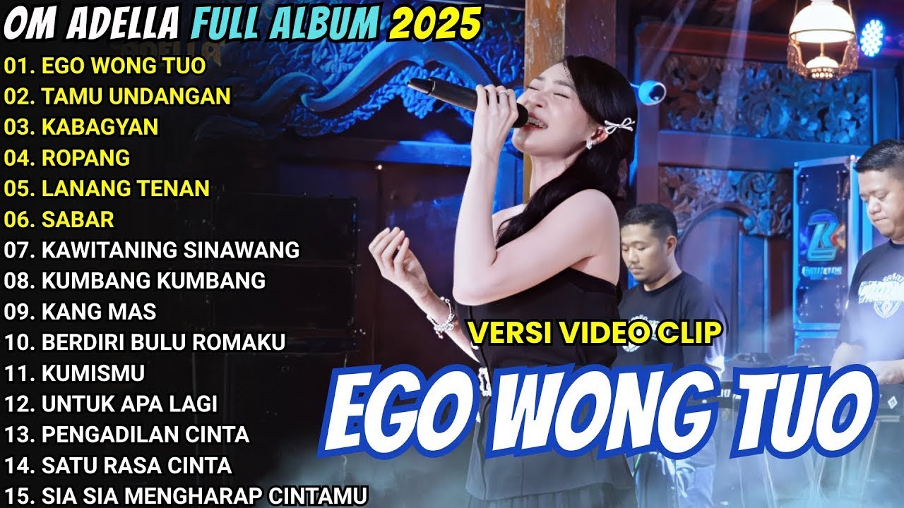 OM ADELLA _ EGO WONG TUO - TAMU UNDANGAN | DIFARINA INDRA FULL ALBUM DANGDUT ADELLA TERBARU 2026