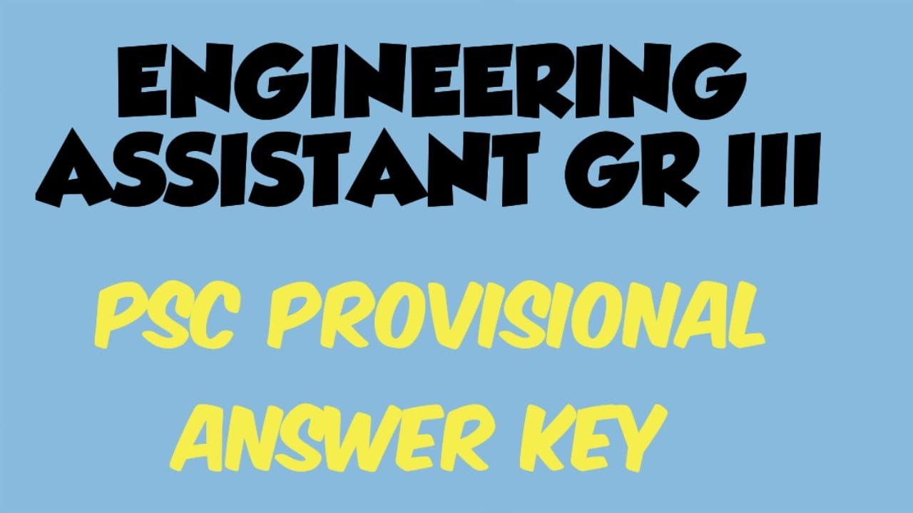 Engineering Assistant Gr III 223/2025, 362/2025 PSC PROVISIONAL ANSWER KEY 12-01-2026