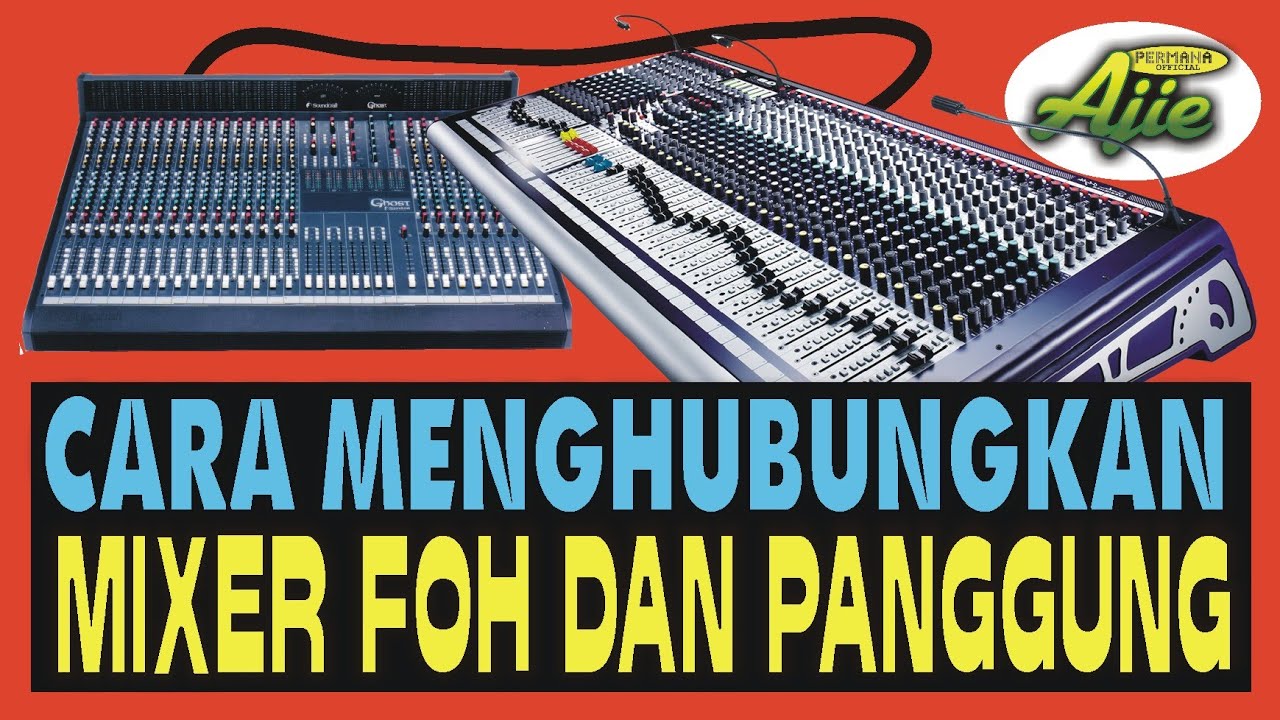 CARA MENGHUBUNGKAN MIXER GANDA, FOH DAN PANGGUNG || TANYA JAWAB || 