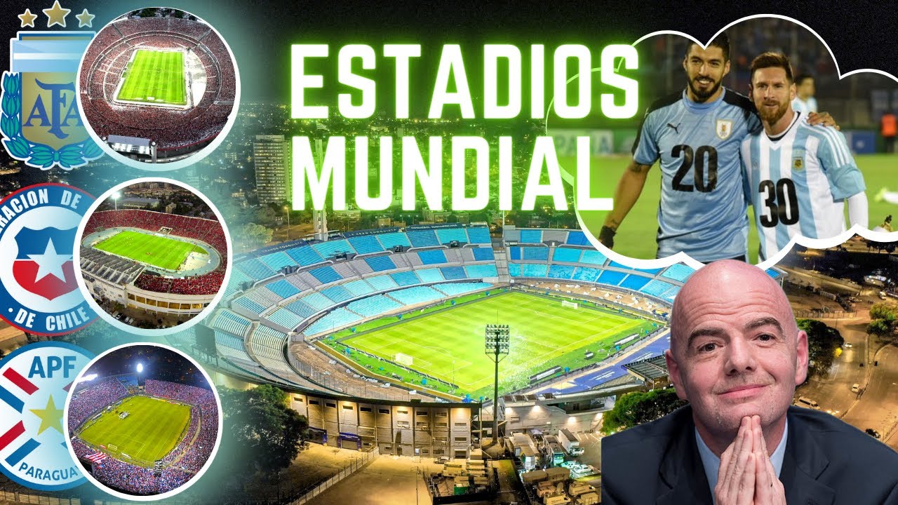 🏟️ Estadios del MUNDIAL 2030, Uruguay, Argentina, Chile y Paraguay | Sede del mundial 2030 🏆🔥