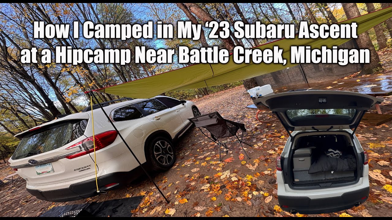 How I Car Camped in My Subaru Ascent at a Hipcamp Near Battle Creek