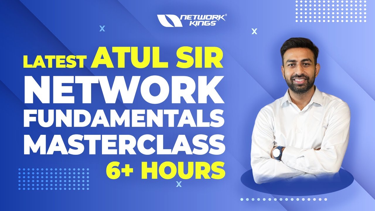 Networking Course Hindi with Atul Sharma | 6+ Hours