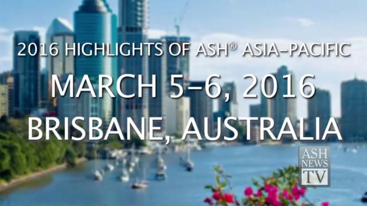 2016 Highlights of ASH&reg; in Asia-Pacific