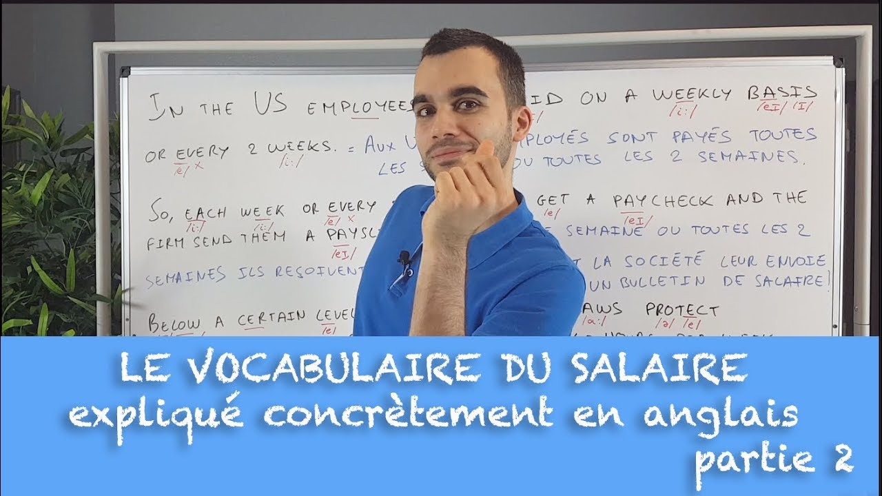 Le vocabulaire du salaire expliqué concrètement en anglais - partie 2