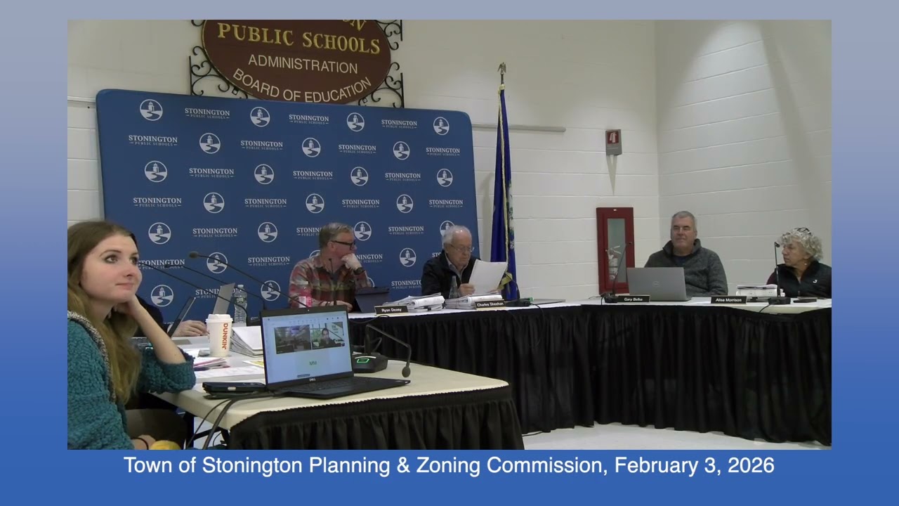 Stonington Planning & Zoning Commission: February 3,  2026